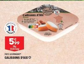 CARRIQUE EN  13  FRANCE  599  150  (22  PAYS GOURMAND  CALISSONS D'AIX  Calissons d'Aix 