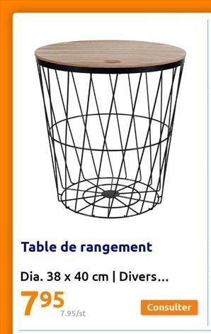 Table de rangement  Dia. 38 x 40 cm | Divers...  795,  7.95/st  