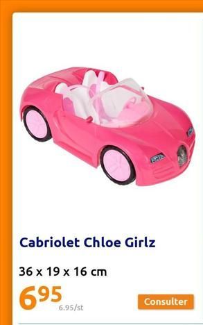 Cabriolet Chloe Girlz  36 x 19 x 16 cm  695  6.95/st  SEN  