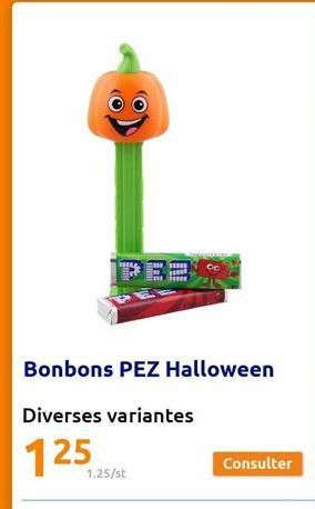 Bonbons PEZ Halloween  Diverses variantes  125  1.25/st  Consulter  