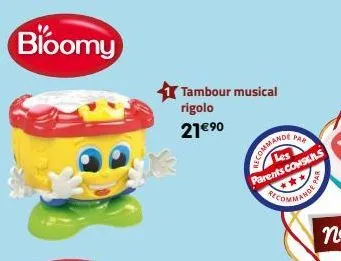 bloomy  tambour musical  rigolo 21€⁹0  icommand  parents conseils  par  
