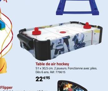 Table de air hockey 51 x 30,5 cm. 2 joueurs. Fonctionne avec piles. Dès 6 ans. Réf. 779615  22 €95 