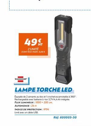 49%  L'UNITÉ DONT ÉCO-PART. 0,06 €  brensenstahl  LAMPE TORCHE LED  Equipée de 2 aimants au dos et 1 crochet escamotable à 360° Rechargeable avec batterie Li-Ion 3,7V/4,4 Ah intégrée FLUX LUMINEUX: 10