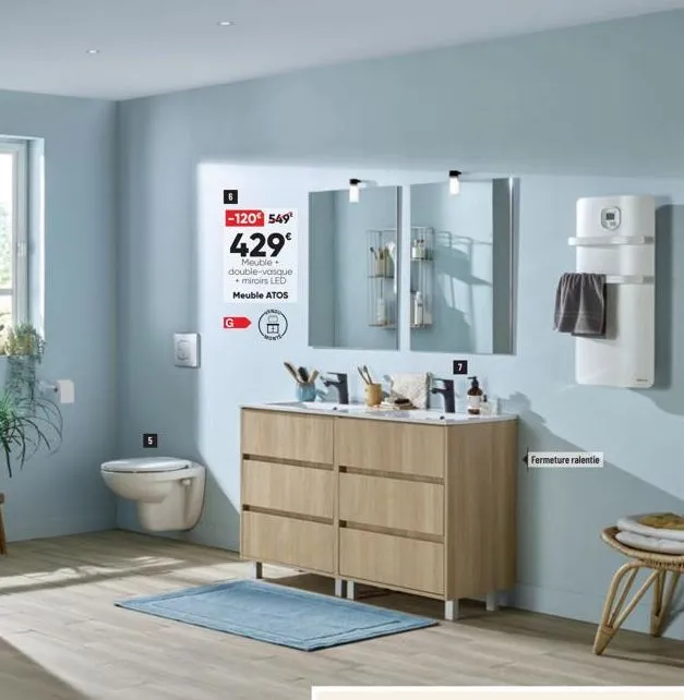 -120€ 549¹  429€  meuble. double-vasque + miroirs led meuble atos  g  fermeture ralentie 