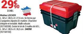 29%  3X40L  Malles LOCKER  L 58xl 38,5 x H 27,5 cm. Se ferme par 2 poignées clipsées bi-matière Chamiere intégrée et invisible Malle robuste (92158208). Existe le lot de 3 malles de 60 L L58xl 38,5xH 