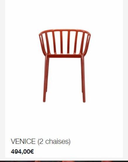 严  VENICE (2 chaises)  494,00€ 