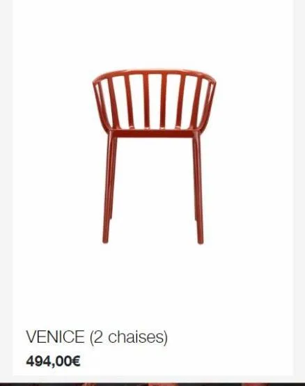 严  venice (2 chaises)  494,00€ 