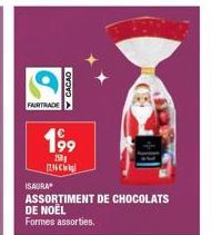 FAIRTRADE  199  150  (246  ISAURA  ASSORTIMENT DE CHOCOLATS DE NOËL Formes assorties. 