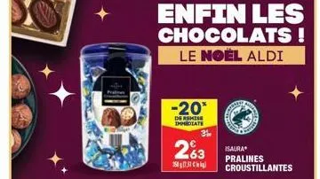 -20*  de remise dhidiate  enfin les chocolats! le noël aldi  2%3  3507,51  atla  ar  spring  ched 