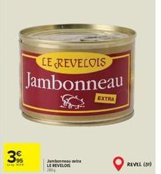 3%  GEC  Jambonneaux LE REVELOIS 200  LE REVELOIS  Jambonneau  EXTRA  REVEL (31) 