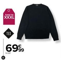 Jusqu'au  XXXL  TEX  6999  Le pul 