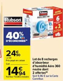 Rubson  40%  D'ECONOMIES  24%  Le lot Prix payé en caisse Soit  Rubson  OFFRE  COM 