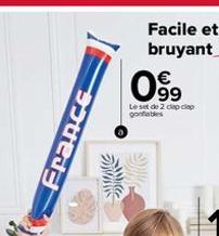 France  alice  Facile et bruyant €  099  Le set de 2 clap clap gonfables 