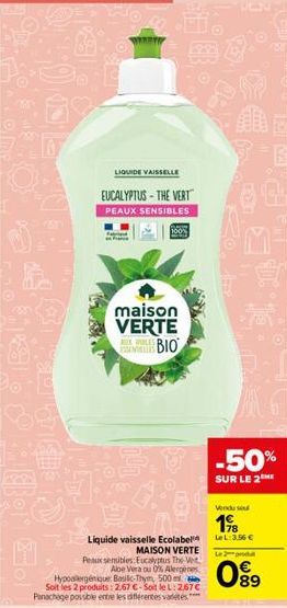 T  ..  LIQUIDE VAISSELLE  EUCALYPTUS- THE VERT  PEAUX SENSIBLES  Liquide vaisselle Ecolabel MAISON VERTE Peaux sensibles Eucalyptus The We Albe Vera ou 0% Alergènes Hypoallergénique Basilic-Thym 500ml