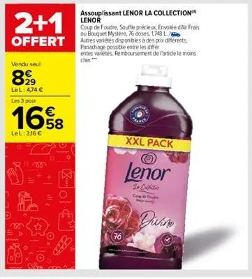 2+1  offert  vendu seul  8,99  lel: 4,74 € les 3 pour  €  1658  lel: 316 €  vo  www  assouplissant lenor la collection lenor  coup de foudre, souffle précieux, envolée d'air frais ou bouquet mystère, 