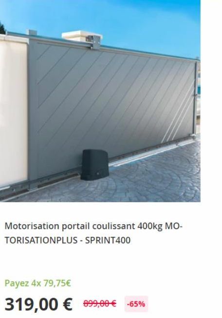 Motorisation portail coulissant 400kg MO-TORISATIONPLUS - SPRINT400  Payez 4x 79,75€  319,00 € 999,00 € -65% 