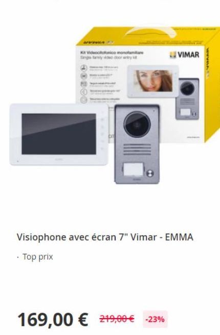 Kit Videocitofonico monofamiliare singe ty door any  VIMAR  Visiophone avec écran 7" Vimar - EMMA . Top prix  169,00 € 249,00 € -23% 