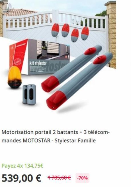 201  ras  kit stylestor  fost  Motorisation portail 2 battants + 3 télécom-mandes MOTOSTAR - Stylestar Famille  Payez 4x 134,75€  539,00 € +795,60 € -70% 