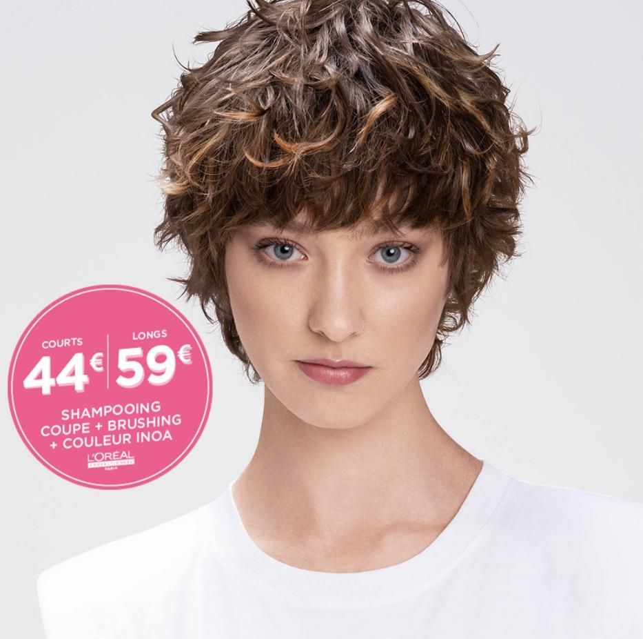 COURTS  LONGS  44€ 59€  SHAMPOOING COUPE + BRUSHING + COULEUR INOA  L'OREAL  