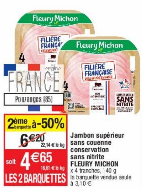 jambon supérieur sans couenne conservation sans nitrite Fleury Michon