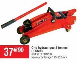 37 € 90  Cric hydraulique 2 tonnes COSMIC certifié CE/TUV/GS  hauteur de levage 135-330 mm  