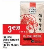 3€ 99  riz long  blanc parfumé  dragon riz du monde  2 kg  monde  優質香米 