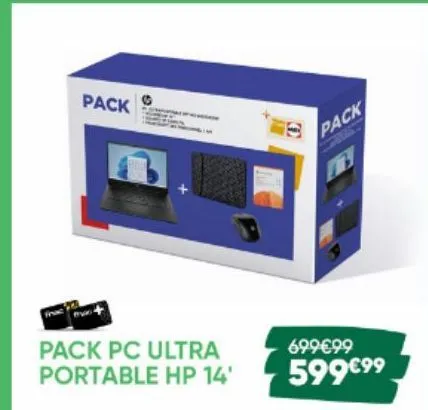 pack  pack pc ultra portable hp 14'  o  pack  699€99  599 €⁹⁹9 