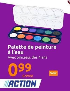 3000  Palette de peinture à l'eau Avec pinceau, dès 4 ans  09⁹9  0.99/st  ACTION  Voir 