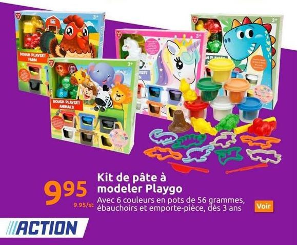 BOUGH PLAYSET FARM  DOUGH PLAYSET ANIMALS  ACTION  YSET  Kit de pâte à  995 modeler Playgo  9.95/st  Avec 6 couleurs en pots de 56 grammes, ébauchoirs et emporte-pièce, dès 3 ans  Voir 