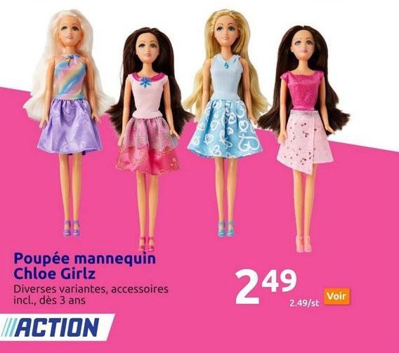 Poupée mannequin Chloe Girlz  Diverses variantes, accessoires incl., dès 3 ans  ACTION  249  2.49/st  Voir 