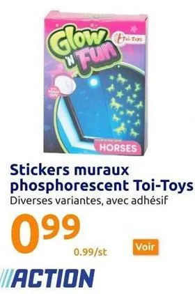 glow in fun  horses  stickers muraux  phosphorescent toi-toys diverses variantes, avec adhésif  0⁹9  action  0.99/st  voir 