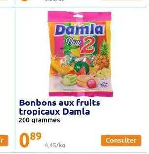 damla new 2  bonbons aux fruits tropicaux damla 200 grammes  consulter 