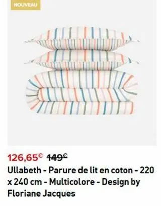 nouveau  126,65€ 149€  ullabeth - parure de lit en coton - 220 x 240 cm - multicolore - design by floriane jacques 