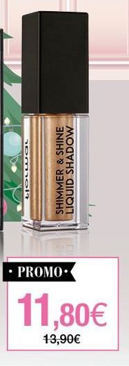 GOLLUGL  SHIMMER & SHINE  LIQUID SHADOW  PROMO  11,80€  13,90€ 