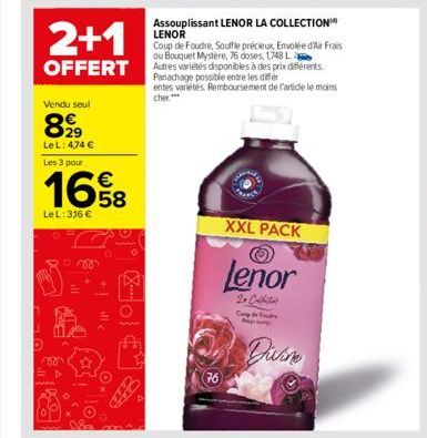 2+1  OFFERT  Vendu seul  8,99  LeL: 4,74 € Les 3 pour  €  1658  LeL: 316 €  vo  www  Assouplissant LENOR LA COLLECTION LENOR  Coup de Foudre, Souffle précieux, Envolée d'Air Frais ou Bouquet Mystère, 