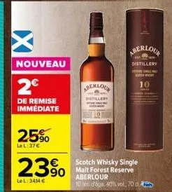 nouveau  2€  de remise immédiate  25%  lel:37€  23%  390  le l: 3434 €  aberlour  distillery  scotch whisky single  aberlour  10 ans d'age, 40% vol. 70 d  aberlour  distillery will  10  hale 