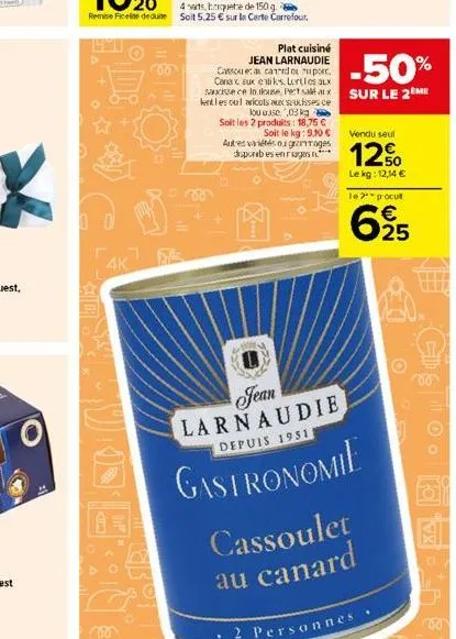 y  4k  b  grot  plat cuisiné  -50%  jean larnaudie cassoue: a card o upor canax eux etiks. lorties aux saucisse ce loulouse pect salxsur le 2eme lentles out wricots aux suces ce ou use 03kg soit les 2