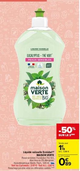 471  LIQUIDE VAISSELLE  EUCALYPTUS - THE VERT PEAUX SENSIBLES  Liquide vaisselle Ecolabel MAISON VERTE Peaux sensibles: Eucalyptus The Vet Abe Vera ou 0% Allergènes Hypoallergénique Basilic-Thym, 500 