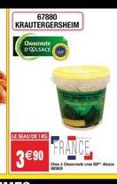 67880 KRAUTERGERSHEIM  Choucroute DOOSACE  SEAU DENG  3€ 90  FRANCE  Che 