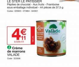 4€  la boite 4/4  i Crème de marrons VALADE  Code: 323508  TV 5.5%  Ma  Valade  en Corri 