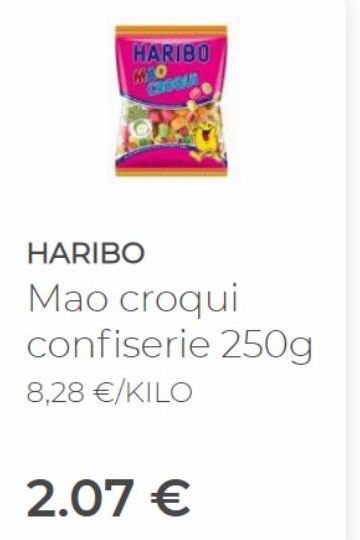 HARIBO  HARIBO  Mao croqui  confiserie 250g  8,28 €/KILO  2.07 € 