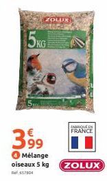 ZOLUX  5KG  €  3,99  FABRIQUE EN FRANCE  Mélange  oiseaux 5 kg ZOLUX  Ref.657804 