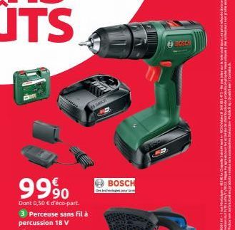 9990  Dont 0,50 € d'éco-part. 3 Perceuse sans fil à percussion 18 V 000451  DANCE  RD  Des leches  BOSCH  BOSCH  to Dona 