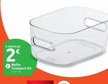 À PARTIR DE  2€  Boîte Compact XS 