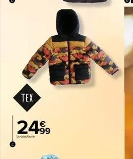 tex  24.99  la doudoune 