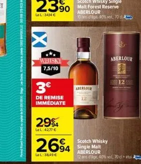 de france sas au capital de 54000000-siege ld 10 place de 13000 marselle-300 658 375 marselle  whisky 7,5/10  3€  de remise immédiate  2994  lel:42,77 €  2694  lel: 38,49 €  aberloor  &  aberlour  12 