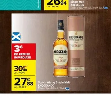 3€  de remise immediate  30%  lel:4411€  27%8  le l: 39,83 €  knockando  scotch whisky single malt knockando  12 ans d'âge, 43% vol, 70 cl  knockando  12 