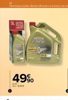 5L OFFRE  SPECIALE  EDGE  49%  Le lot LoL:8.32 €  SW-30 