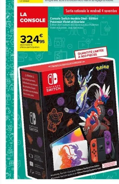 la console  32495  dont 0,60 € d'éco-participation  atention  www  08  nintenso  switch  ab  nintendo switch  sortie nationale le vendredi 4 novembre  console switch modele oled-edition pokémon violet