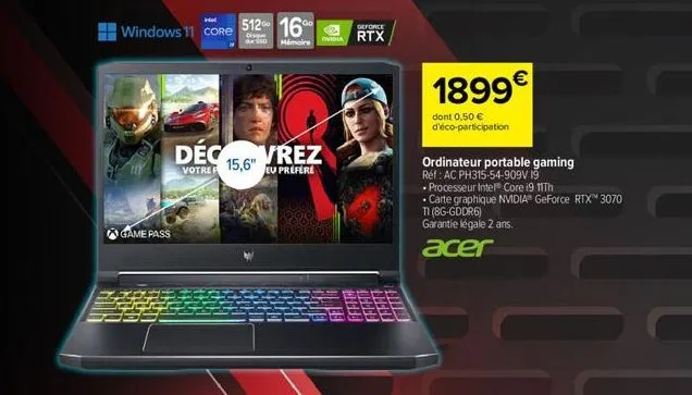 windows 11 core  game pass  512 16  geforce  dis  ampire drtx  dec 15,6"  votre  eu prefere  1899€  dont 0,50 € d'éco-participation  ordinateur portable gaming réf: ac ph315-54-909v 19  • processeur i